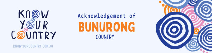 Acknowledgement of Bunurong Country, Victoria